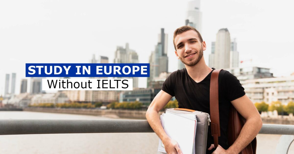 Study in Europe without Ielts